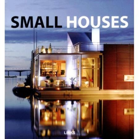 обложка книги Small Houses книга Small Houses, автор: Carles Broto