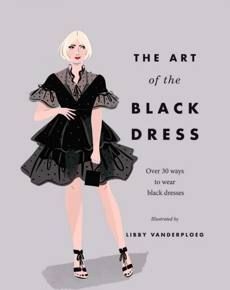 книга Art of the Black Dress: Over 30 Ways to Wear Black Dresses, автор: Maggie Davis Westhead