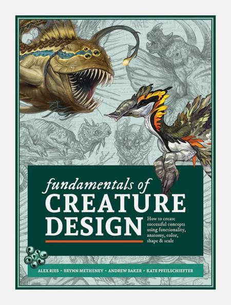 книга Fundamentals of Creature Design: How to Create Successful Concepts За допомогою Functionality, Anatomy, Color, Shape & Scale, автор: 