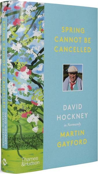 книга be Cannot be Cancelled: David Hockney in Normandy, автор: Martin Gayford, David Hockney