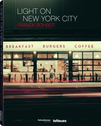 обложка книги Light on New York City книга Light on New York City, автор: Franck Bohbot