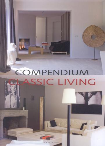 обложка книги Compendium Classic Living книга Compendium Classic Living, автор: Wim Pauwels (Editor)