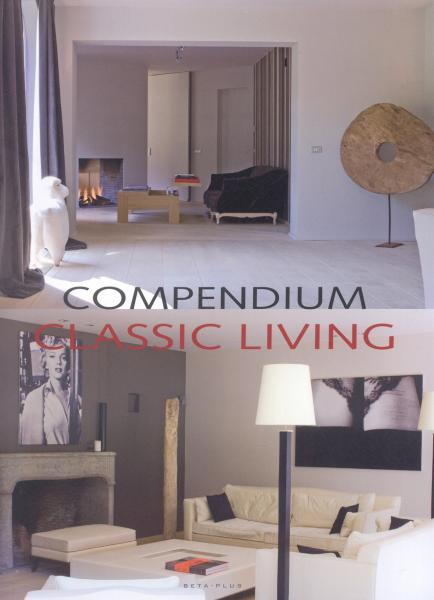 обложка книги Compendium Classic Living книга Compendium Classic Living, автор: Wim Pauwels (Editor)