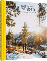 The New Outsiders: A Creative Life Outdoors, автор: Jeffrey Bowman