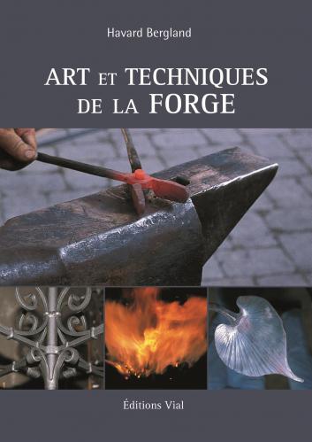 книга Art et techniques de la forge, автор: Havard Bergland