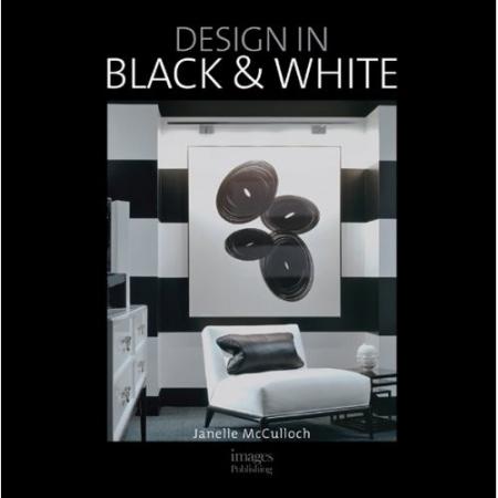 книга Design in Black and White, автор: Janelle McCulloch