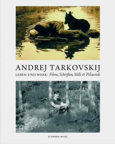 книга Andrej Tarkovskij: Schriften, Filme, Stills, автор: Hans-Joachim Schlegel, Lothar Schirmer
