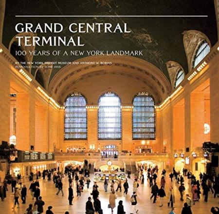 книга Grand Central Terminal, автор: Anthony W. Robins, and NY Transit Museum