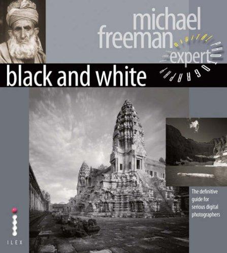 обложка книги Black and White: Digital Photography Expert книга Black and White: Digital Photography Expert, автор: Michael Freeman