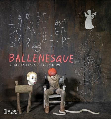 книга Ballenesque: Roger Ballen: A Retrospective, автор: Roger Ballen