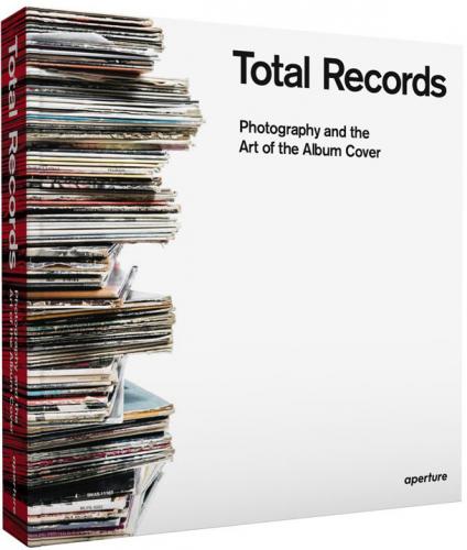 книга Total Records: Photography and Art of the Album Cover, автор: Antoine de Beaupré, Serge Vincendet