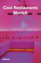 Cool Restaurants Munich, автор: Joachim Fischer
