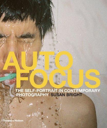 обложка книги Auto Focus: The Self-Portrait in Contemporary Photography книга Auto Focus: The Self-Portrait in Contemporary Photography, автор: Susan Bright