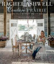 Rachel Ashwell: Couture Prairie Rachel Ashwell
