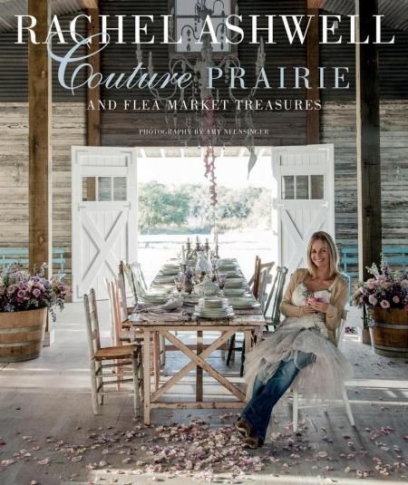 обложка книги Rachel Ashwell: Couture Prairie книга Rachel Ashwell: Couture Prairie, автор: Rachel Ashwell