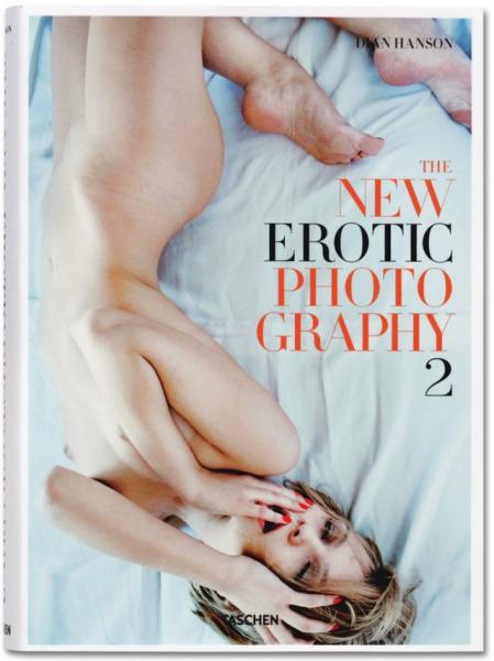 обложка книги The New Erotic Photography Vol. 2 книга The New Erotic Photography Vol. 2, автор: Dian Hanson