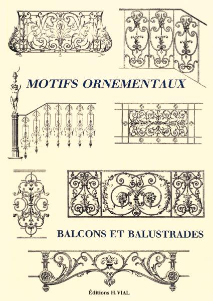 обложка книги Motifs ornementaux: Balcons et balustrades книга Motifs ornementaux: Balcons et balustrades, автор: