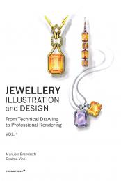 Jewellery Illustration and Design: Techniques for Achieving Professional Results, автор: Manuela Brambatti, Cosimo Vinci