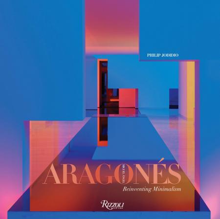 книга Miguel Angel Aragonés: Reinventing Minimalism, автор: Miguel Angel Aragonés and Philip Jodidio