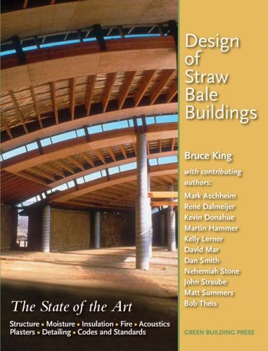 обложка книги Design of Straw Bale Buildings: The State of the Art книга Design of Straw Bale Buildings: The State of the Art, автор: Bruce King