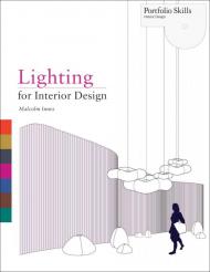 Lighting for Interior Design (Portfolio Skills) Malcom Innes