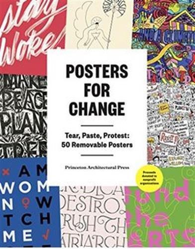 книга Posters for Change: Tear, Paste, Protest, автор: 