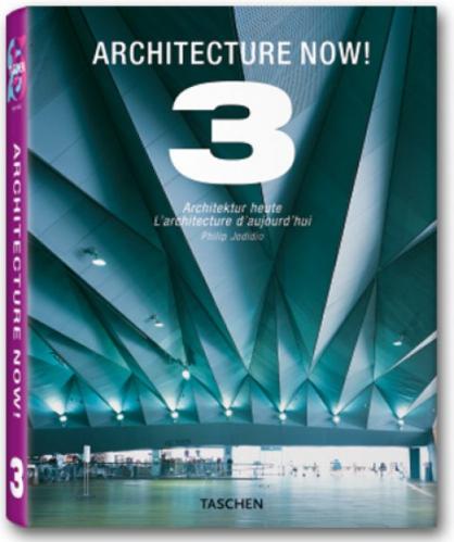 обложка книги Architecture Now! 3 (Taschen 25th Anniversary Series) книга Architecture Now! 3 (Taschen 25th Anniversary Series), автор: Philip Jodidio