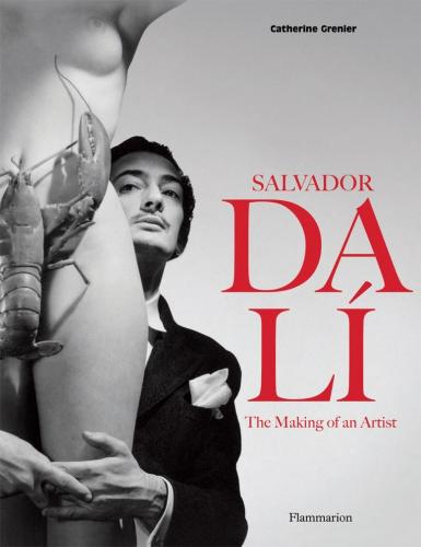 книга Salvador Dali: The Making of an Artist, автор: Catherine Grenier