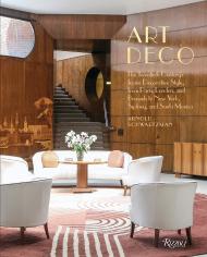 Art Deco: The Twentieth Century's Iconic Decorative Style from Paris, London, Brussels to New York, Sydney, і Santa Monica Arnold Schwartzman