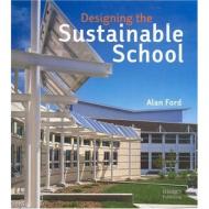 Designing the Sustainable School Alan Ford