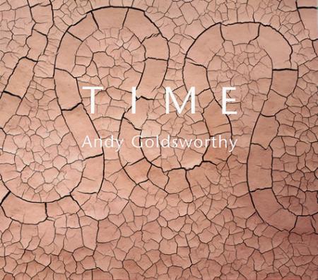 обложка книги Time. Andy Goldsworthy книга Time. Andy Goldsworthy, автор: Andy Goldsworthy