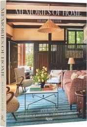 Heidi Caillier: Memories of Home: Interiors Heidi Caillier, Photographs by Haris Kenjar, Foreword by Amber Lewis