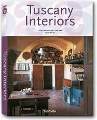 Tuscany Interiors, автор: Angelika Taschen (editor), Paolo Rinaldi (photo)