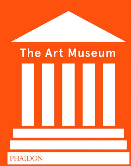обложка книги The Art Museum - Revised Edition книга The Art Museum - Revised Edition, автор: