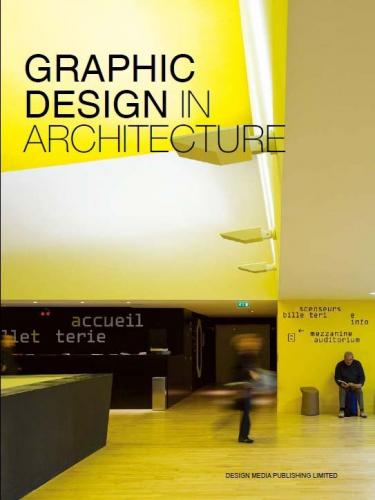 книга Graphic Design in Architecture, автор: Jie Zhou, Muzi Guan, Zhe Gao, Liying Wang