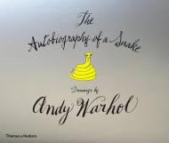 The Autobiography of a Snake: Drawings by Andy Warhol, автор: Andy Warhol