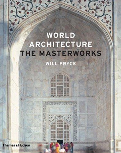 обложка книги World Architecture: The Masterworks книга World Architecture: The Masterworks, автор: Will Pryce