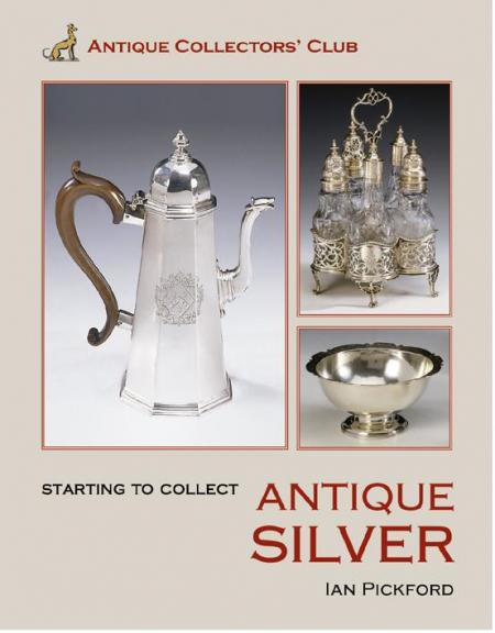 обложка книги Starting to Collect Antique Silver книга Starting to Collect Antique Silver, автор: Ian Pickford