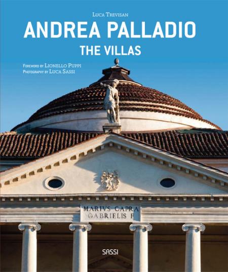 обложка книги Andrea Palladio: The Villas книга Andrea Palladio: The Villas, автор: Luca Trevisan, Lionello Puppi