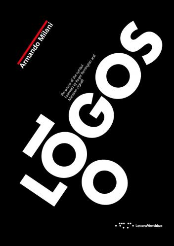книга 100 Logos: The Power of the Symbol, автор: Armando Milani, Roger Remington and Massimo Vignelli