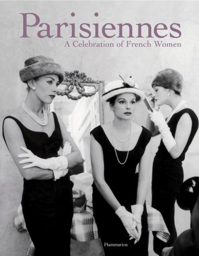 обложка книги Parisiennes: A Celebration of French Women книга Parisiennes: A Celebration of French Women, автор: Carole Bouquet, Madeleine Chapsal, Marie Darrieussecq and Catherine Millet