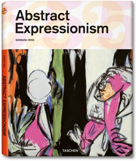 обложка книги Abstract Expressionism книга Abstract Expressionism, автор: Barbara Hess