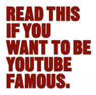 Read This if You Want to Be YouTube Famous Will Eagle