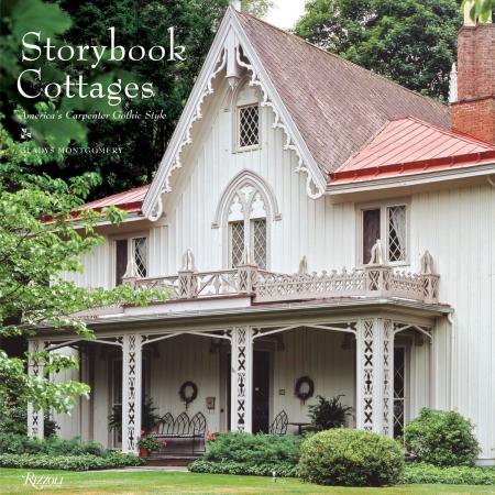 обложка книги Storybook Cottages: America's Carpenter Gothic Style книга Storybook Cottages: America's Carpenter Gothic Style, автор: Gladys Montgomery