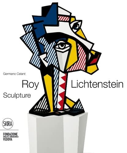 книга Roy Lichtenstein: Sculptor, автор: Germano Celant, Clare Bell