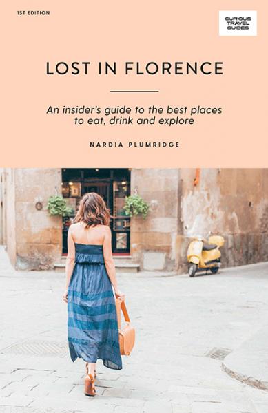 обложка книги Lost in Florence: An Insider's Guide to the Best Places to Eat, Drink and Explore книга Lost in Florence: An Insider's Guide to the Best Places to Eat, Drink and Explore, автор: Nardia Plumridge
