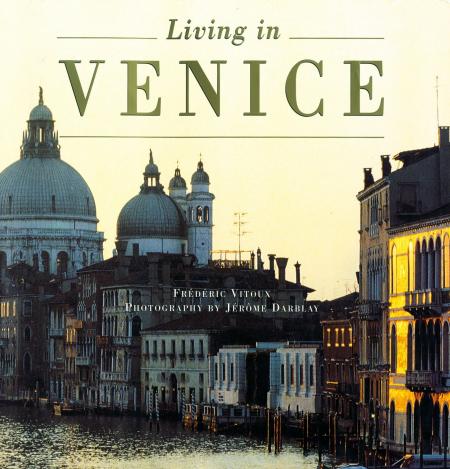 обложка книги Living in Venice книга Living in Venice, автор: Frederic Vitoux, J. Darblay