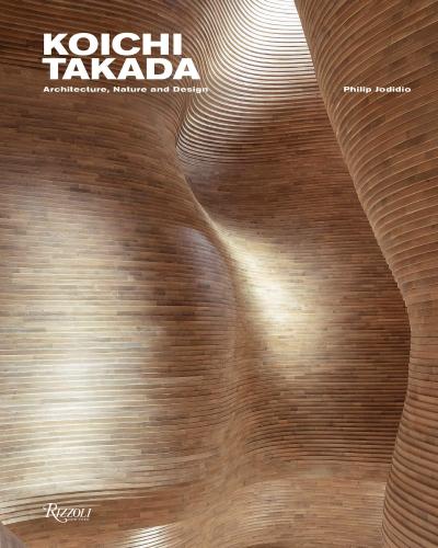 книга Koichi Takada: Architecture, Nature, and Design, автор: Author Koichi Takada, Text by Philip Jodidio