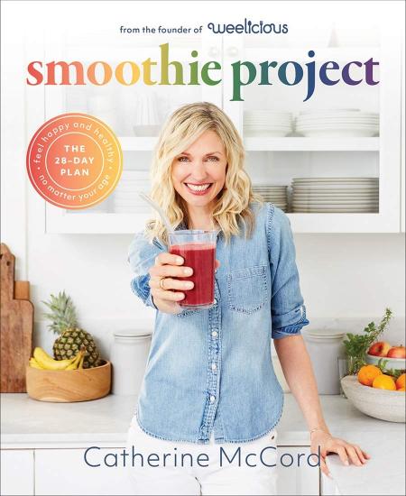 книга Smoothie Project: The 28-Day Plan to Feel Happy і Healthy No Matter Your Age, автор: Catherine McCord