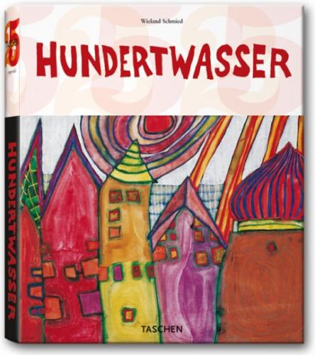 книга Hundertwasser. Personality, Life, Work. (Taschen 25), автор: Wieland Schmied